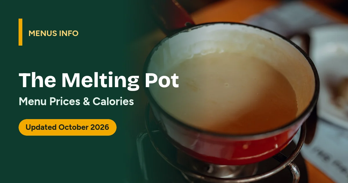 The Melting Pot menu with prices and calories