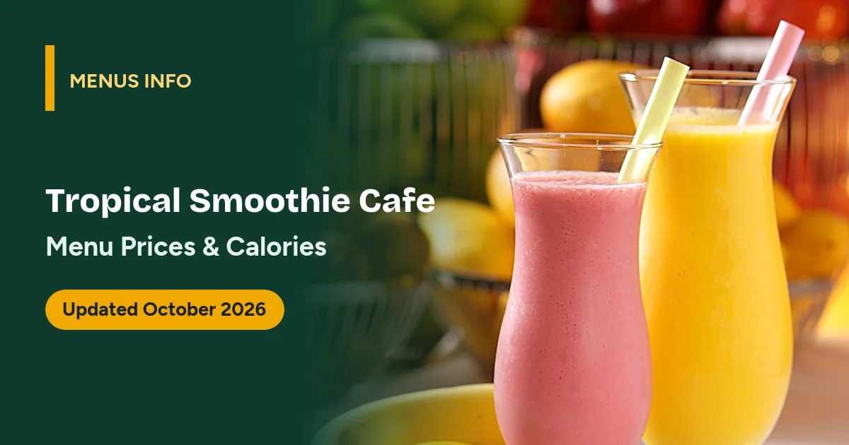 Tropical Smoothie Cafe menu with prices and calories